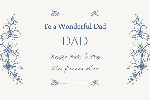 'To a Wonderful Dad' Champagne label with blue hand-drawn flowers, his name and your own loving message