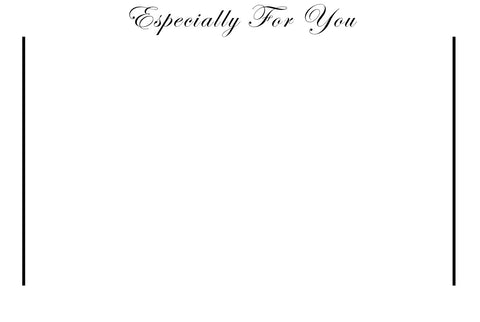 Especially For You