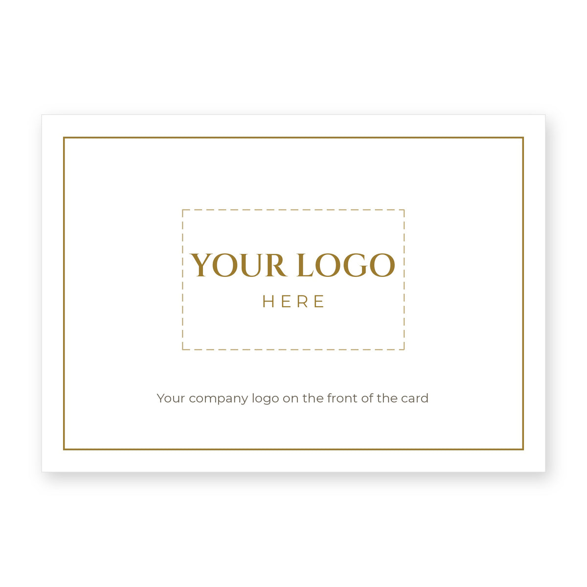 A6 logo message card with a gold border and a YOUR LOGO HERE space showing where your company logo goes
