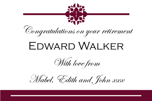 Classic retirement Champagne label with a maroon motif and band and 'Congratulations on your retirement'