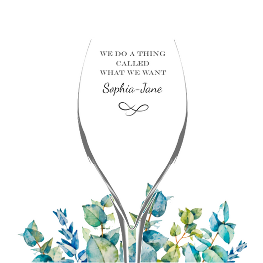 The 'We Do A Thing Called Us' Engraved Champagne Flute